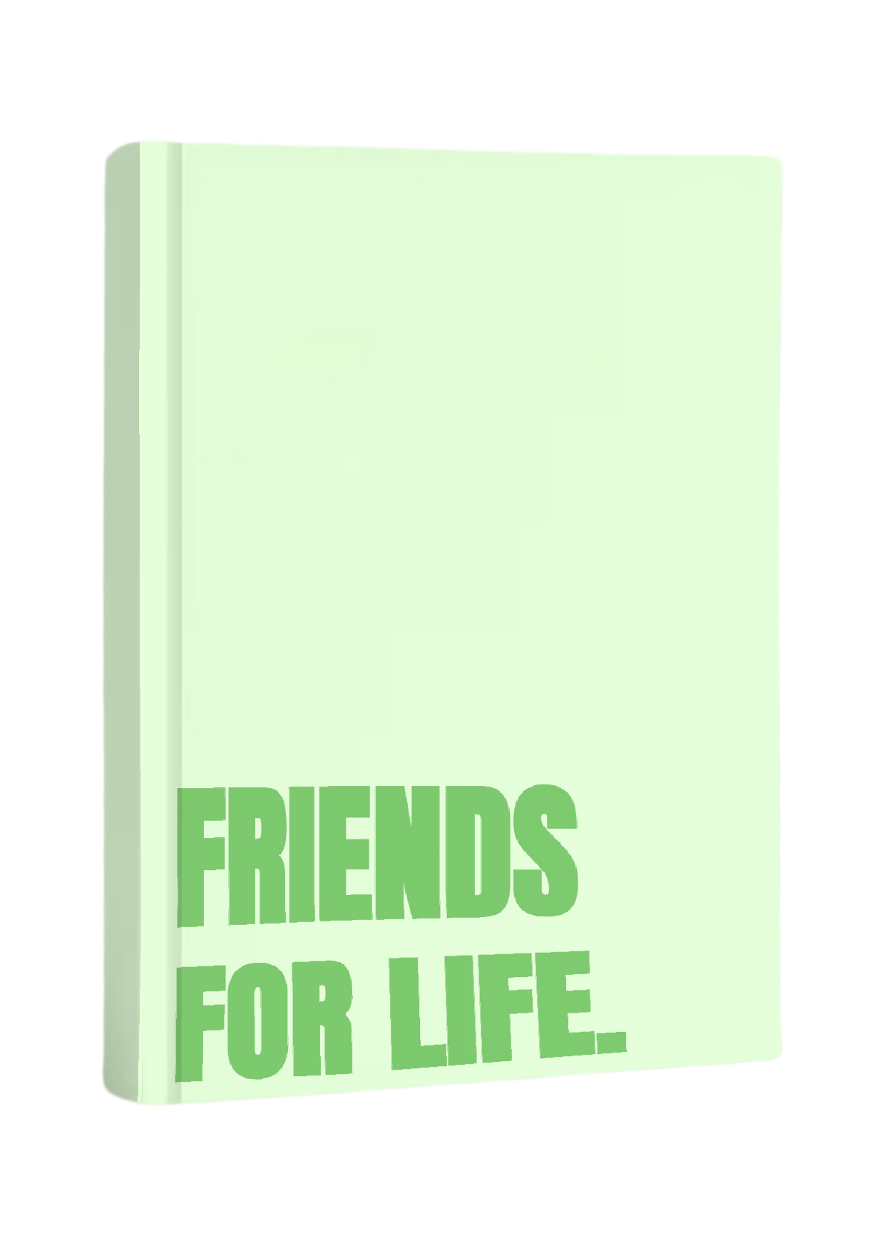 Friends For Life