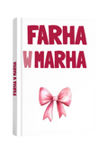 FARHA W MARHA