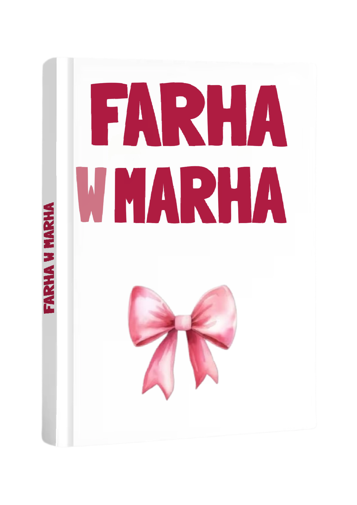 FARHA W MARHA