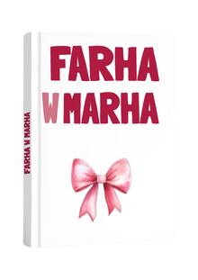 FARHA W MARHA