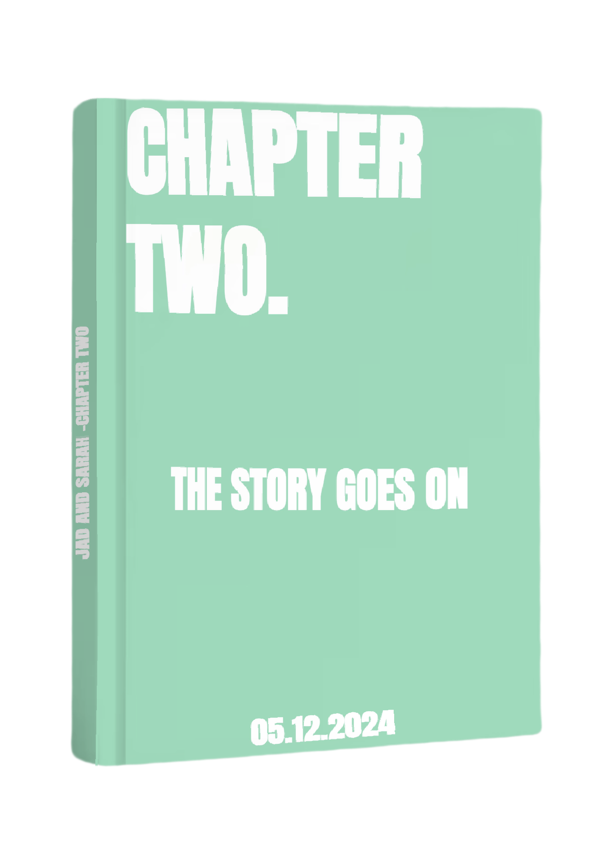 Chapter Two - The Story Goes On