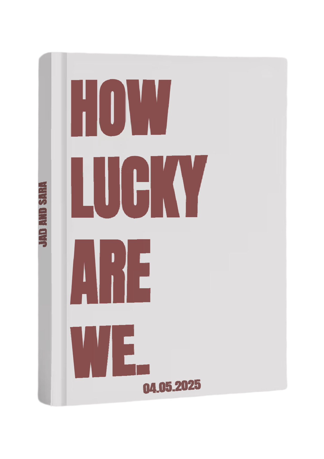 How Lucky Are We